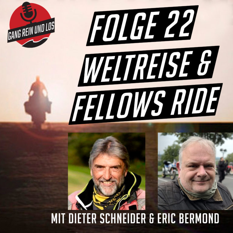 Weltreise und Fellows Ride | GRUL #22