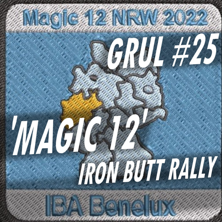 IRON BUTT Rally ”MAGIC12” | GRUL #25
