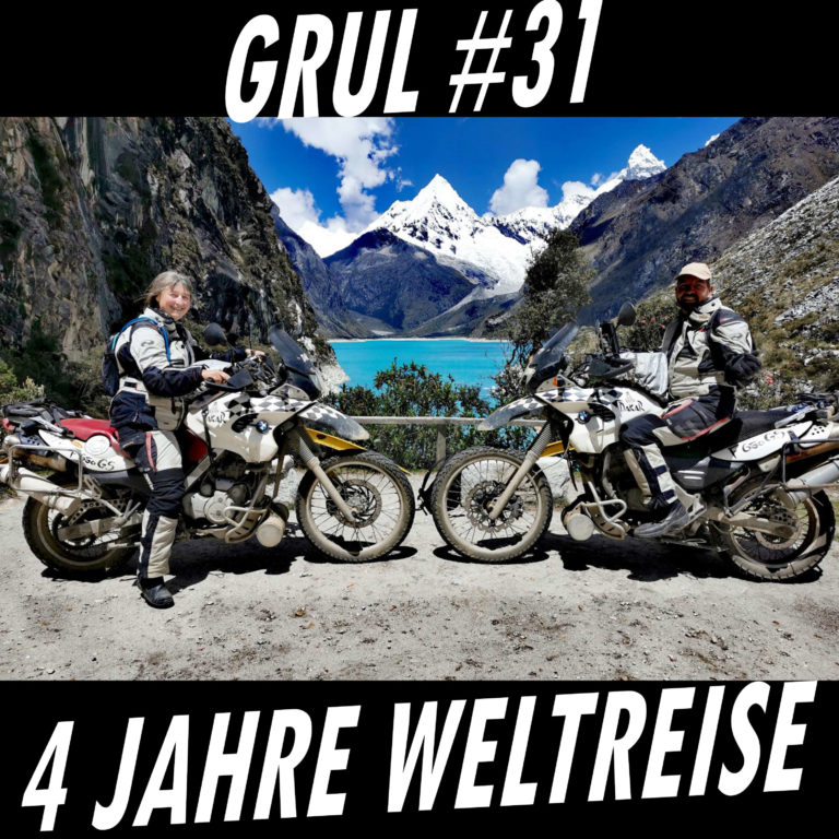 4 Jahre Weltreise (ride2seetheworld.de) | GRUL #31